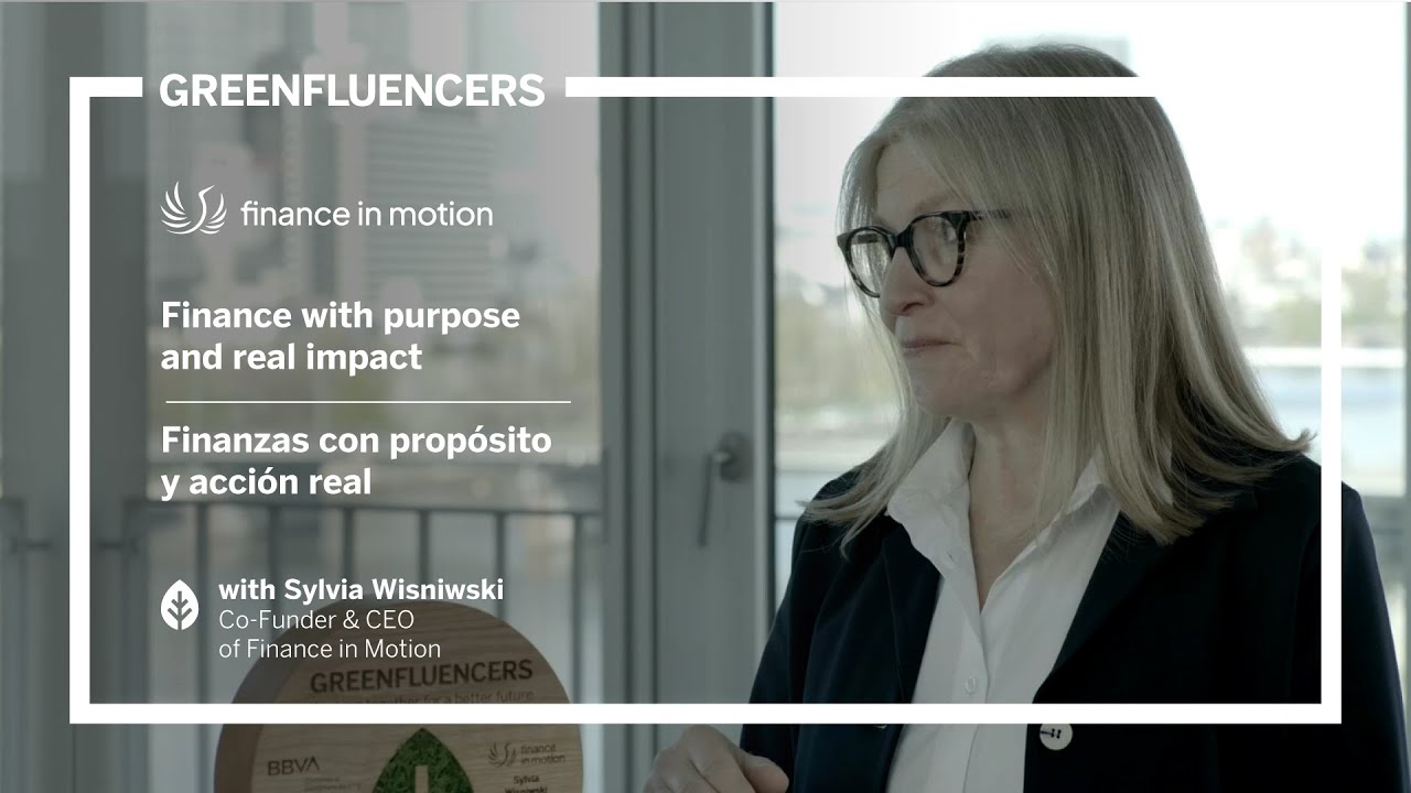 BBVA Greenfluencers - Episode 26: Finance in Motion