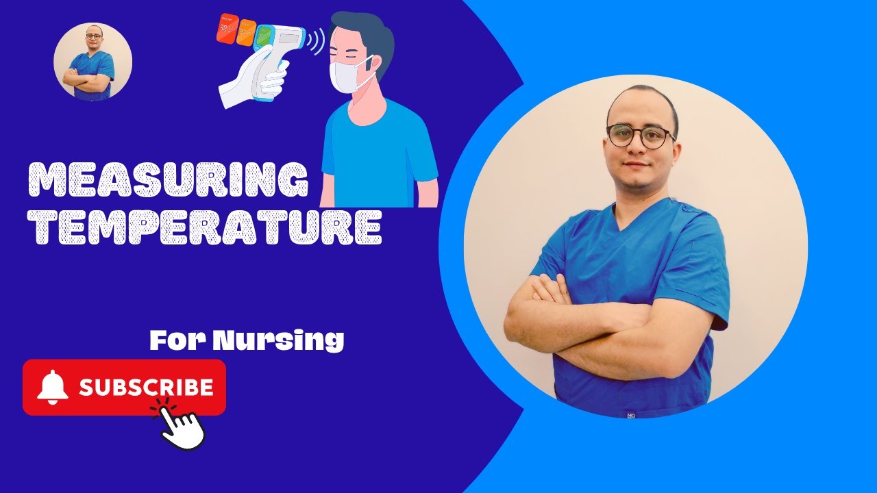 شرح محاضرة Measuring body temperature للتمريض