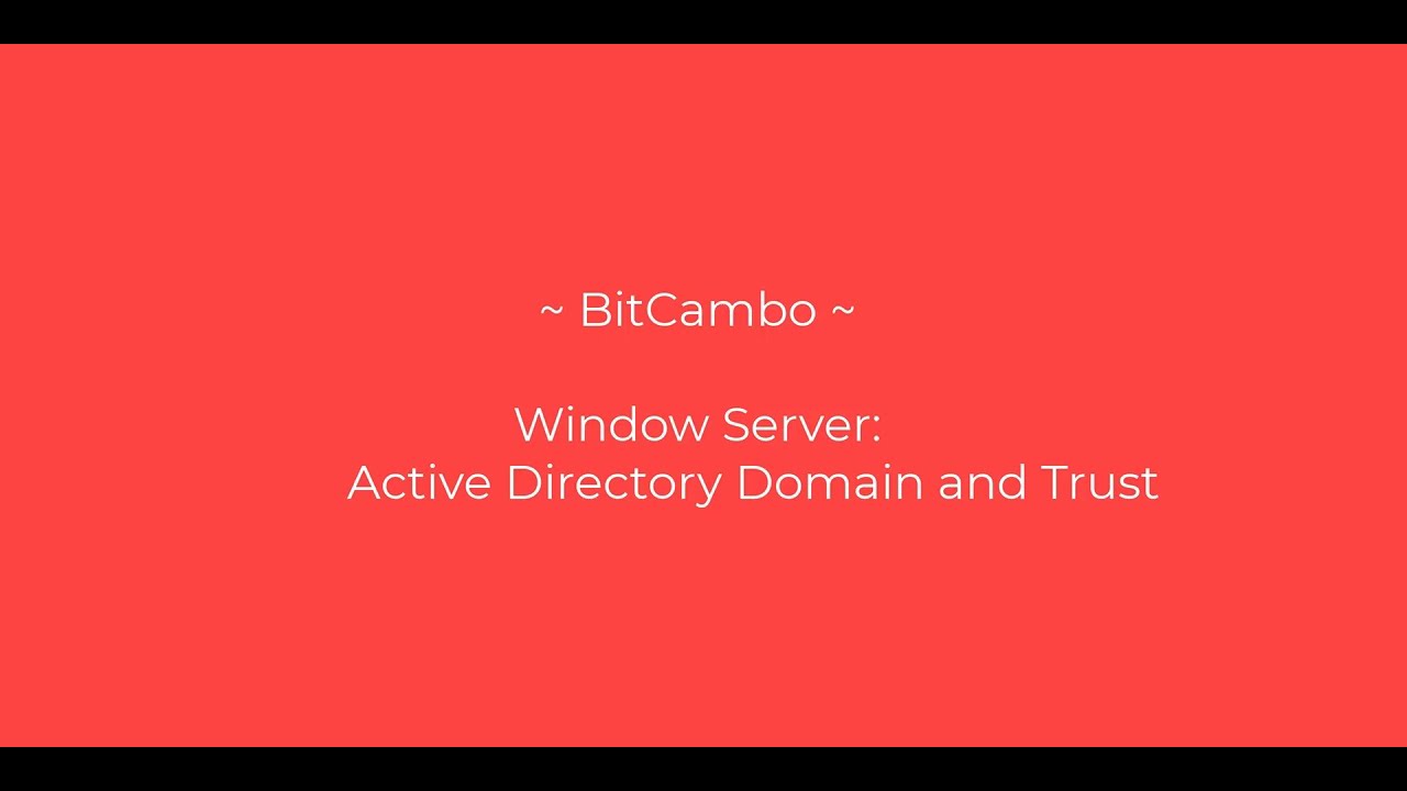 Khmer - Active Directory Domain and Trust