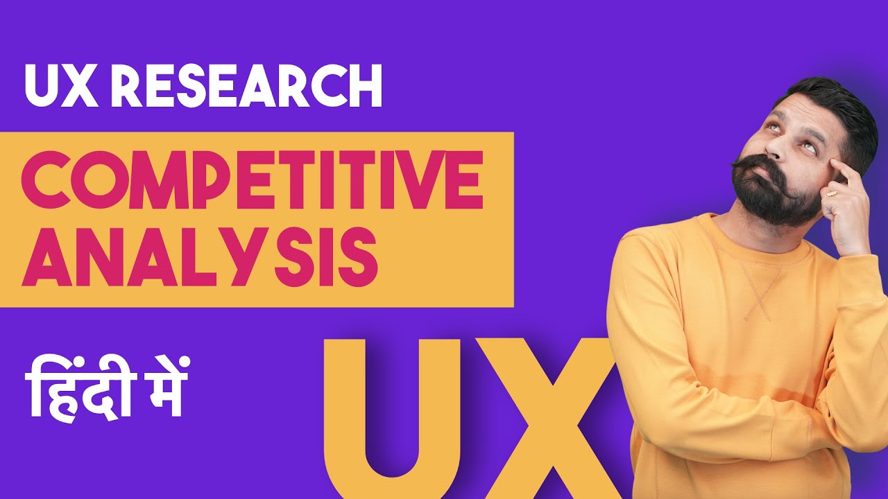 Competitive Analysis UX research tutorial in hindi by graphics guruji