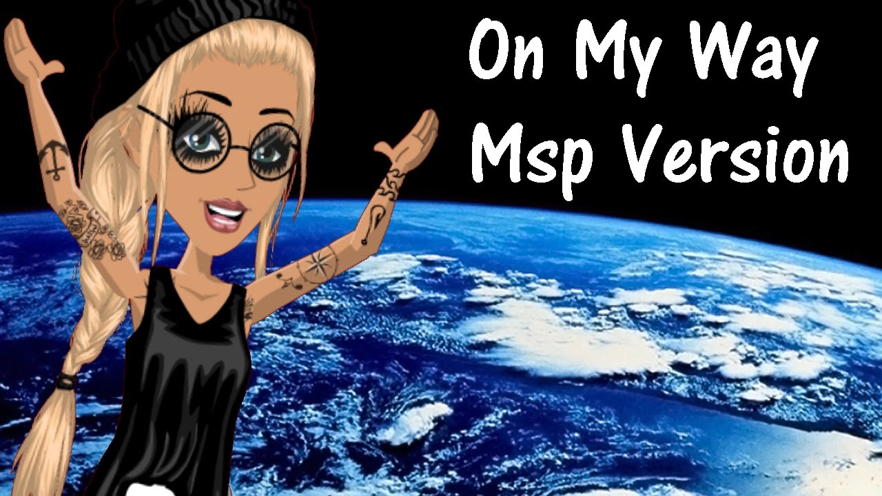 On My Way - MSP Version