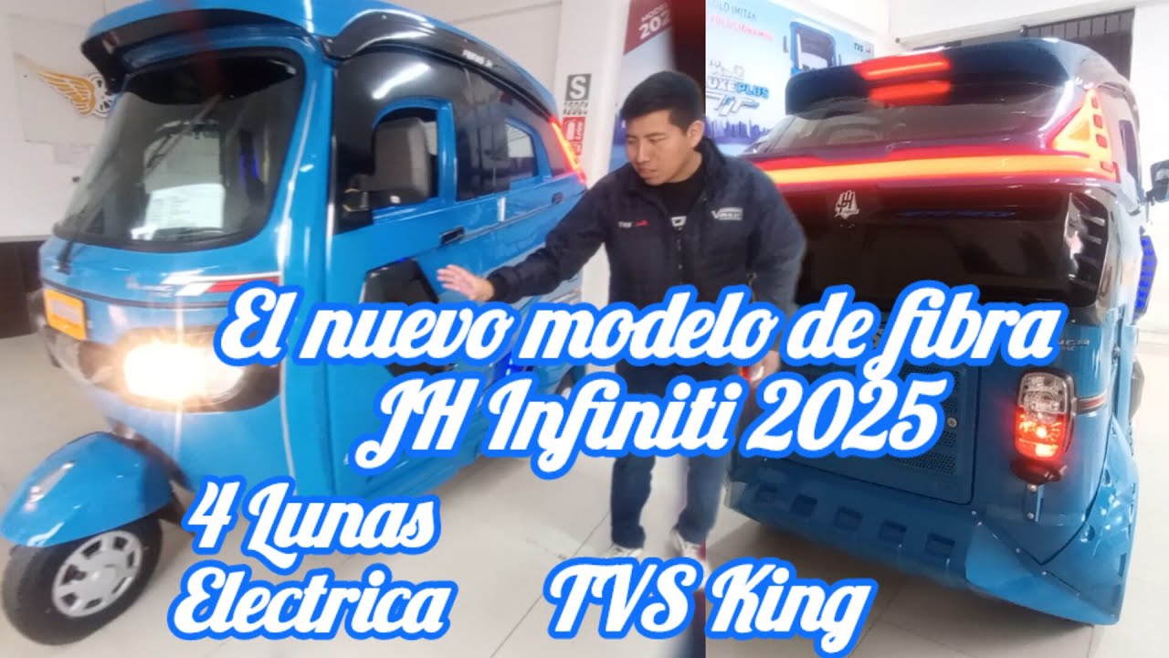 EL NUEVO MODELO 2025 JH INFINITI TVS KING 4 LUNAS ELECTRICAS