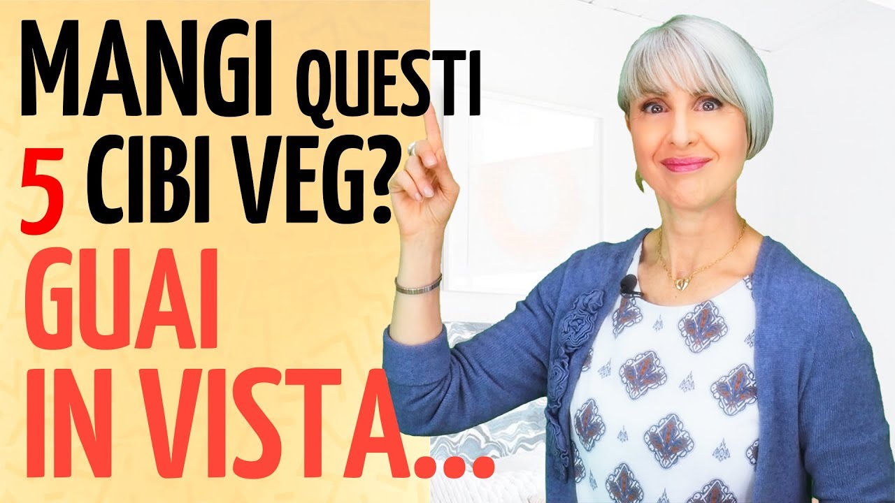 DIETA VEGANA? Ecco i 5 CIBI pi&ugrave; NOCIVI di SEMPRE che NON FANNO DIMAGRIRE