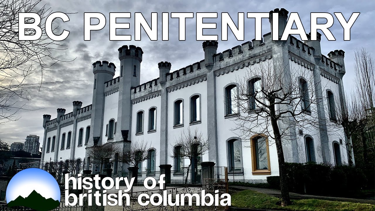 History of The BC Penitentiary