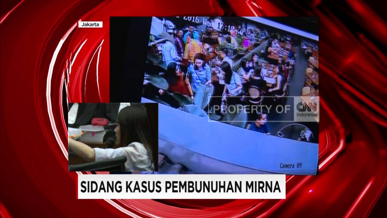 CCTV Detik-detik Kematian Mirna Diperlihatkan di Sidang Jessica
