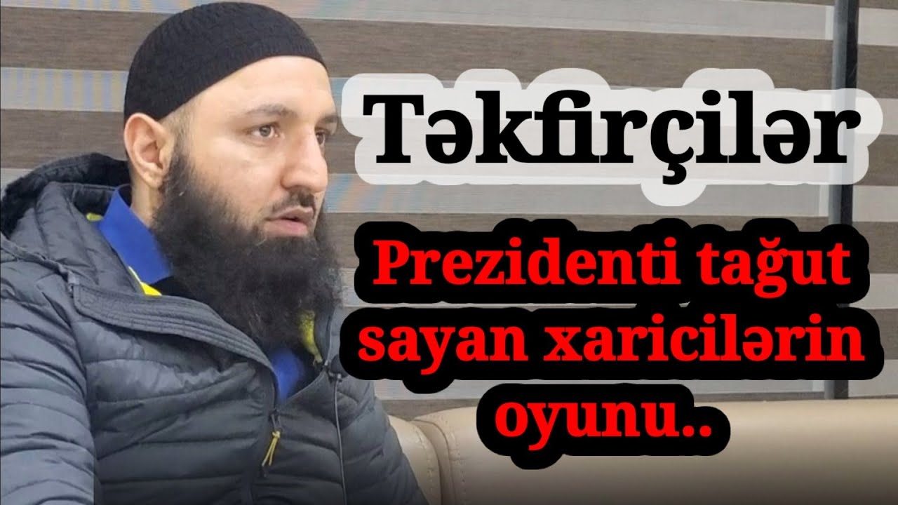 ⛔ Hakimiyyəti tağut sayan xaricilərin oyunu.. 🌿 Rəşad Hümbətov