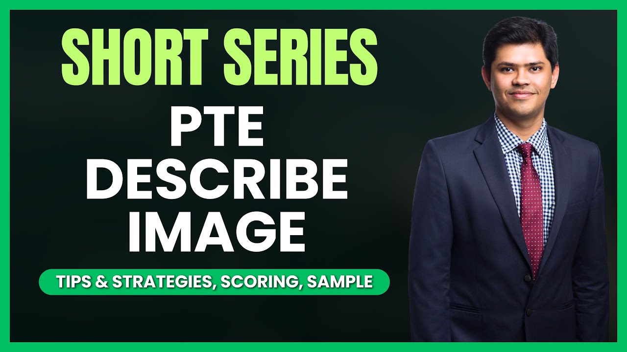 PTE Describe Image | Short Series | Tips & Strategies | M and MM PTE NAATI
