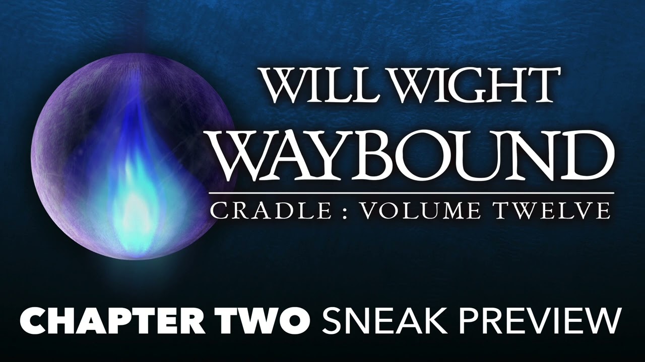 Waybound Chapter 2 Sneak Preview
