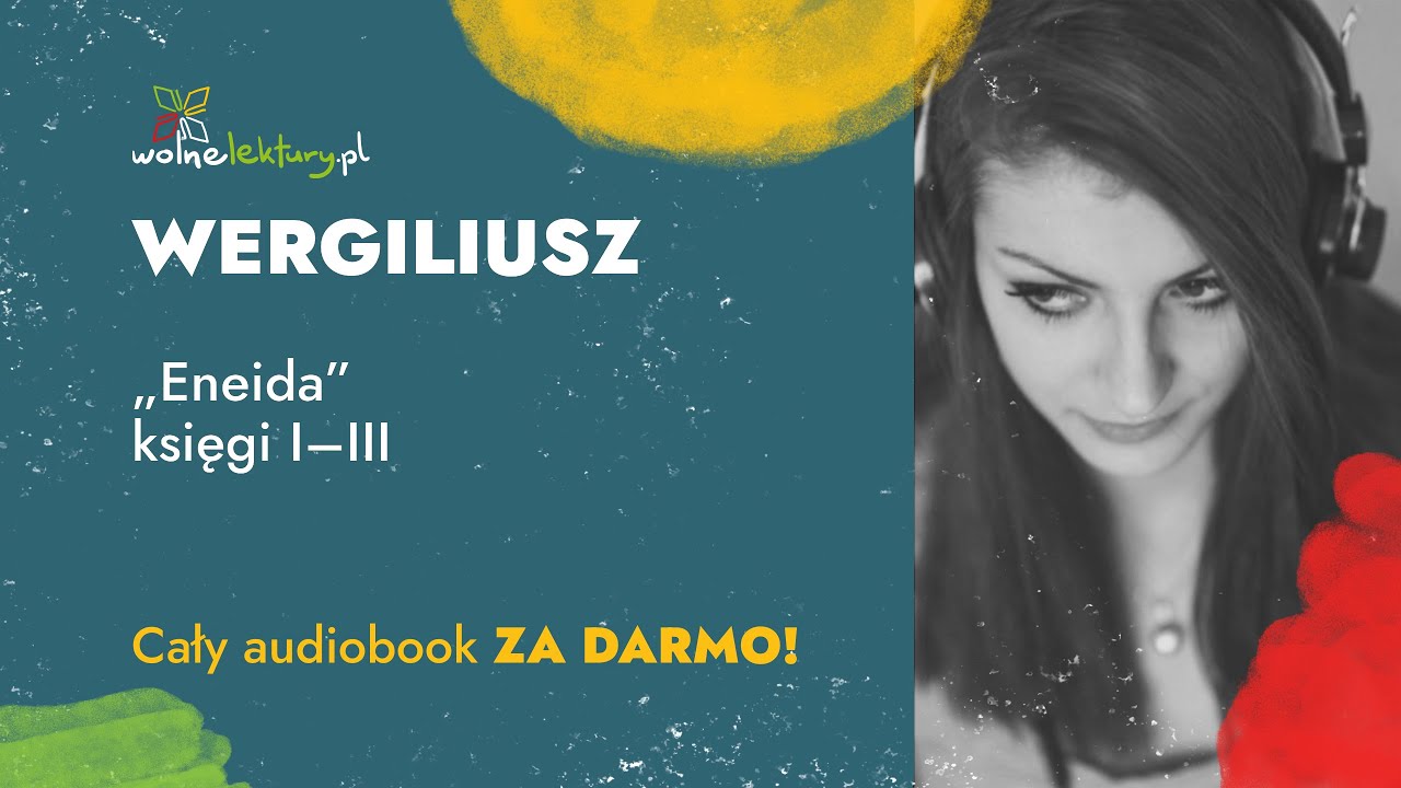 Eneida księgi I–III  – Wergiliusz – cz. 1/4 | CAŁY AUDIOBOOK PL ZA DARMO | Wolne Lektury