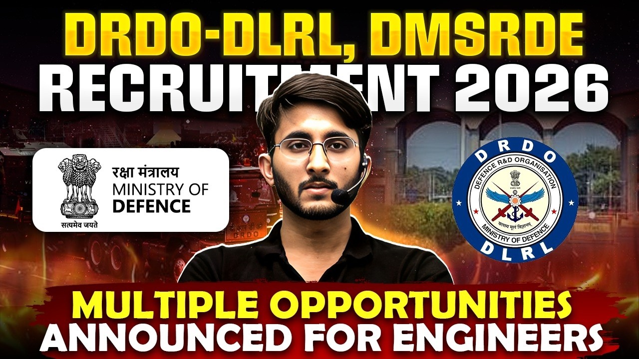 DRDO DLRL DMSRDE Recruitment 2026 | Salary & Selection Process | Multiple Opportunity For Engineers