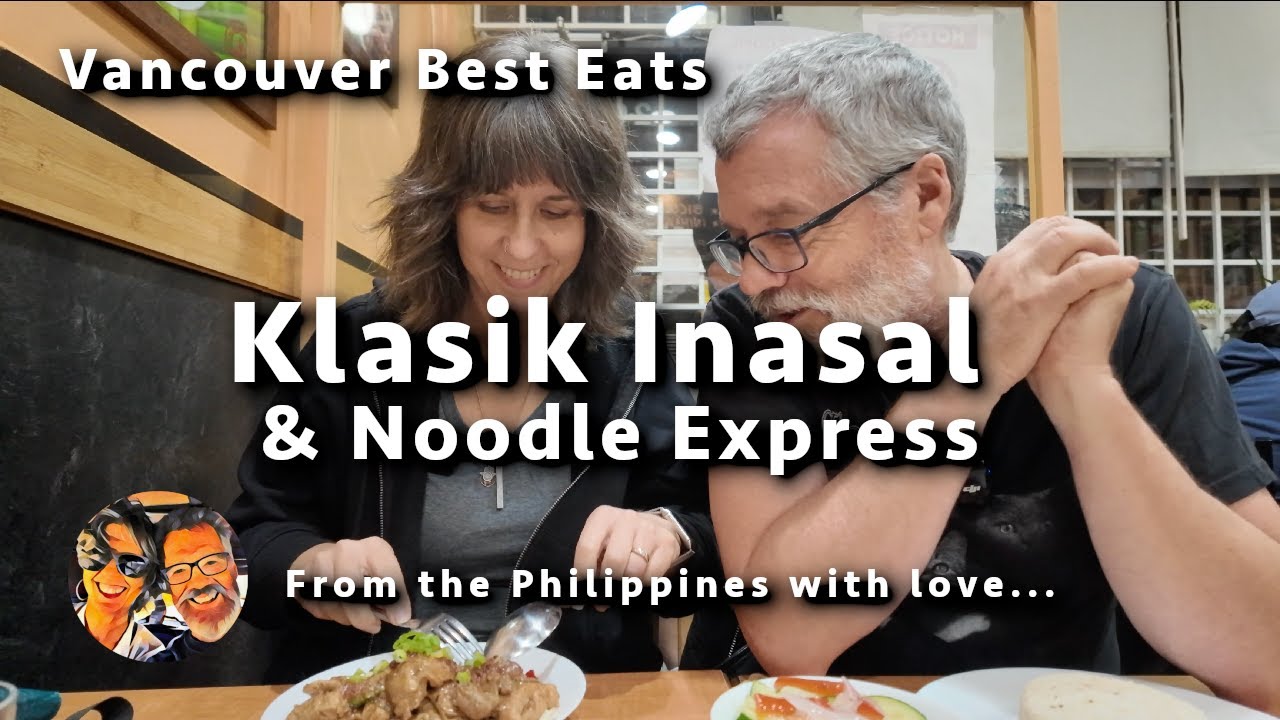 Vancouver Best Eats — классическая филиппинская еда инасаль!