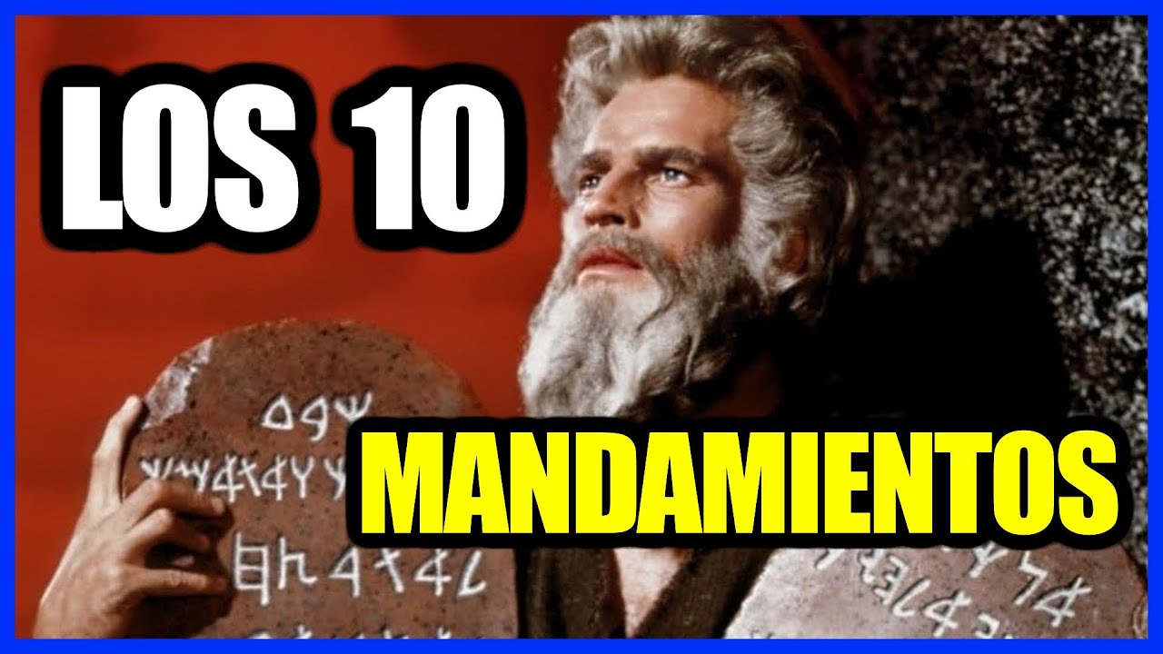 LOS 10 MANDAMIENTOS DE LA LEY DE DIOS | Fe y Salvaci&oacute;n