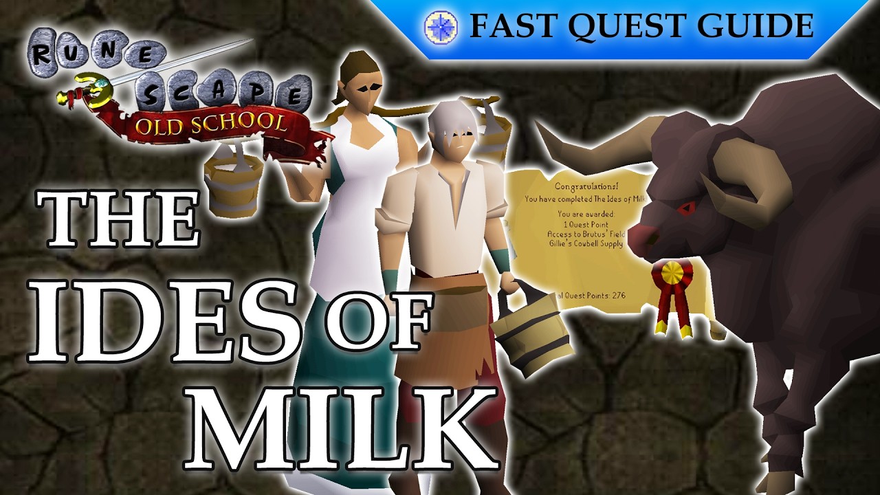 The Ides Of Milk Quest | OSRS Quality Quick Guide [2026]