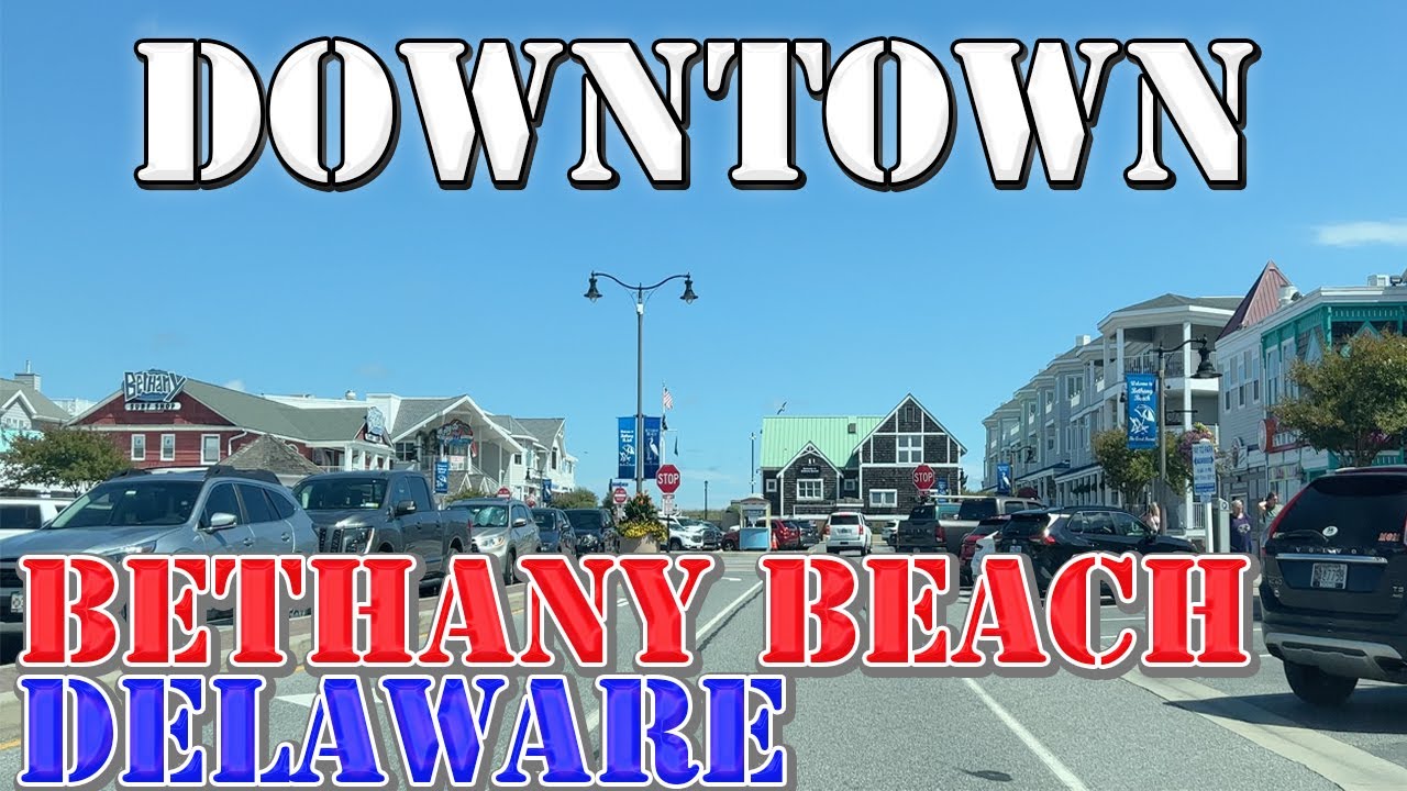Bethany Beach - Delaware - 4K Downtown Drive