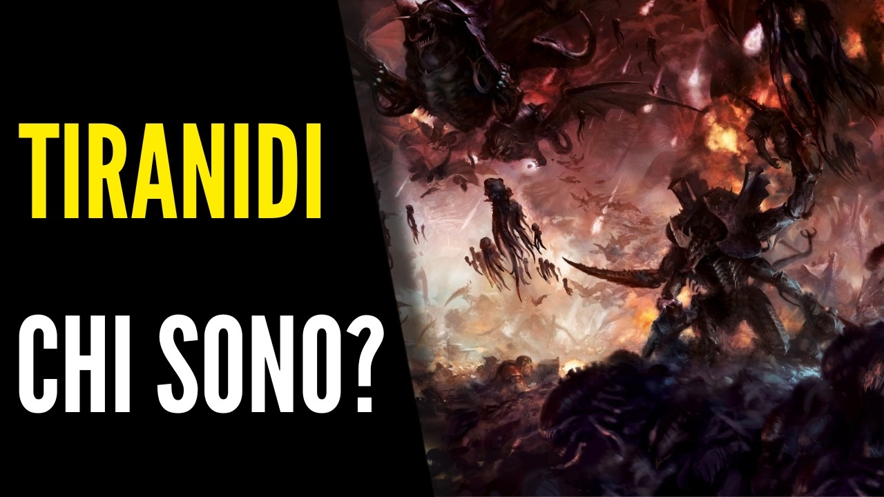 TIRANIDI: Introduzione #1-  Warhammer 40.000 Lore