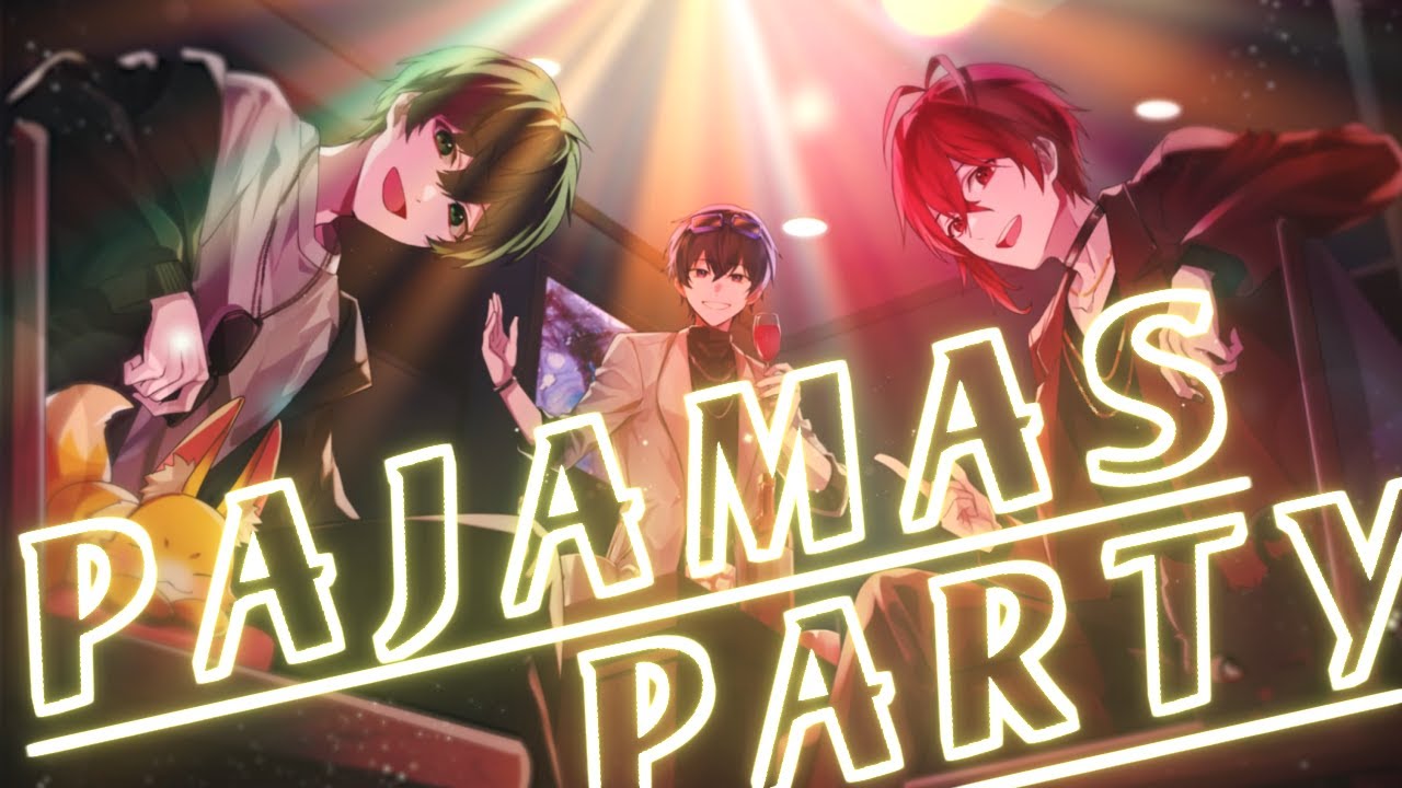 PAJAMAS PARTY パジャマパーティー / ふじみや・紅月サクヤ・はたさこ(Cover)