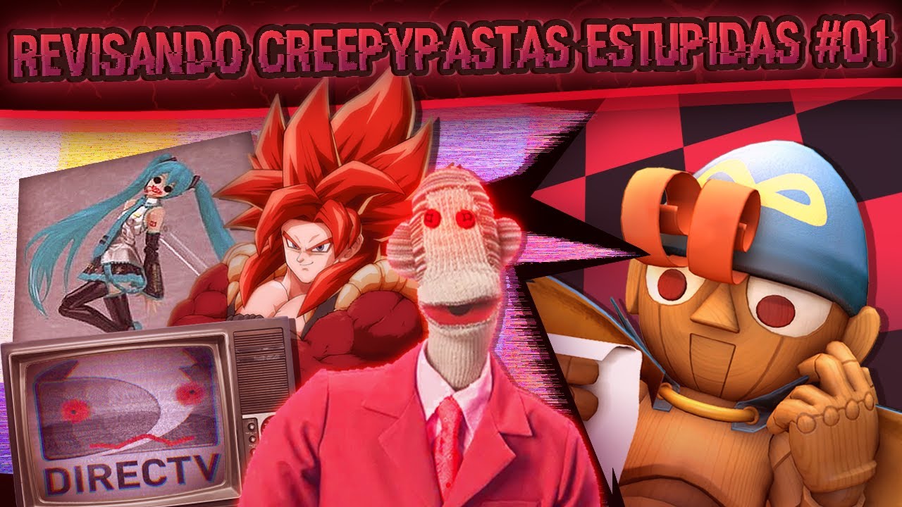 Revisando Creepypastas Estúpidas Volumen 1