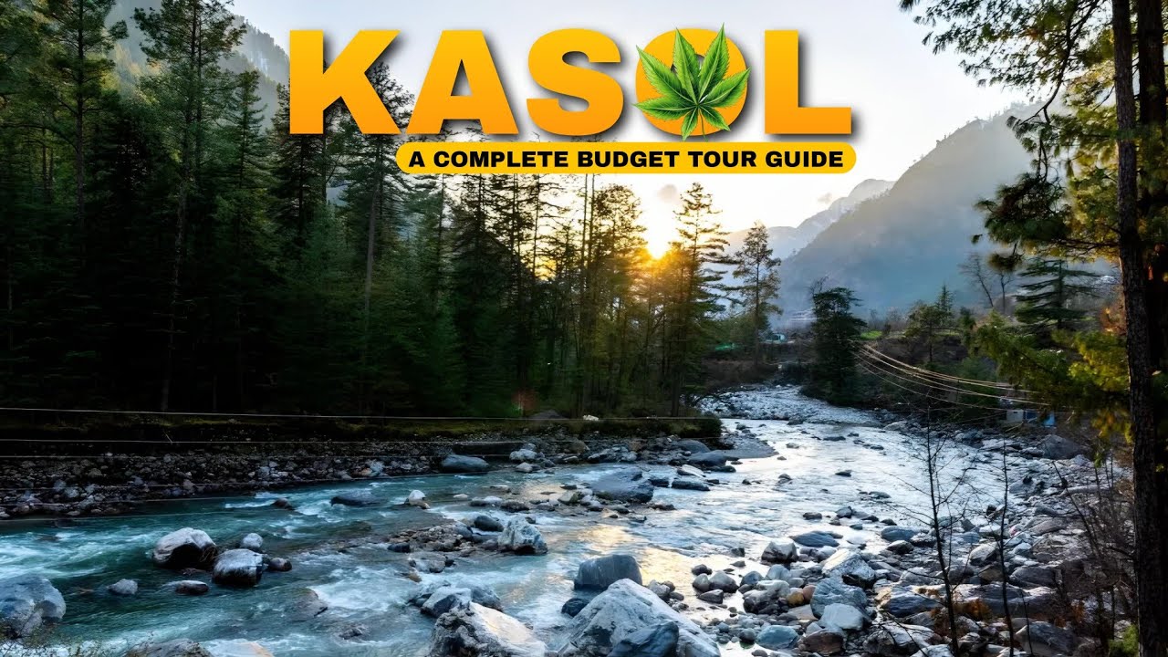 Kasol Travel Guide 2026 | Mini Israel of India | Kasol to Kheerganga, Budget, Stay, Food, Trek Tips
