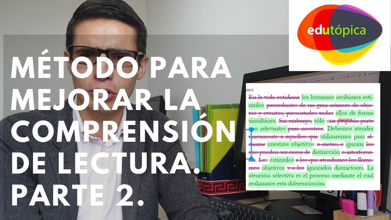 Mi método para mejorar la comprensión de lectura. Macroreglas textuales. Parte 2.