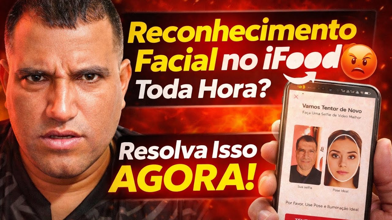 Reconhecimento Facial no iFood Toda Hora? 😡 Resolva Isso AGORA!”