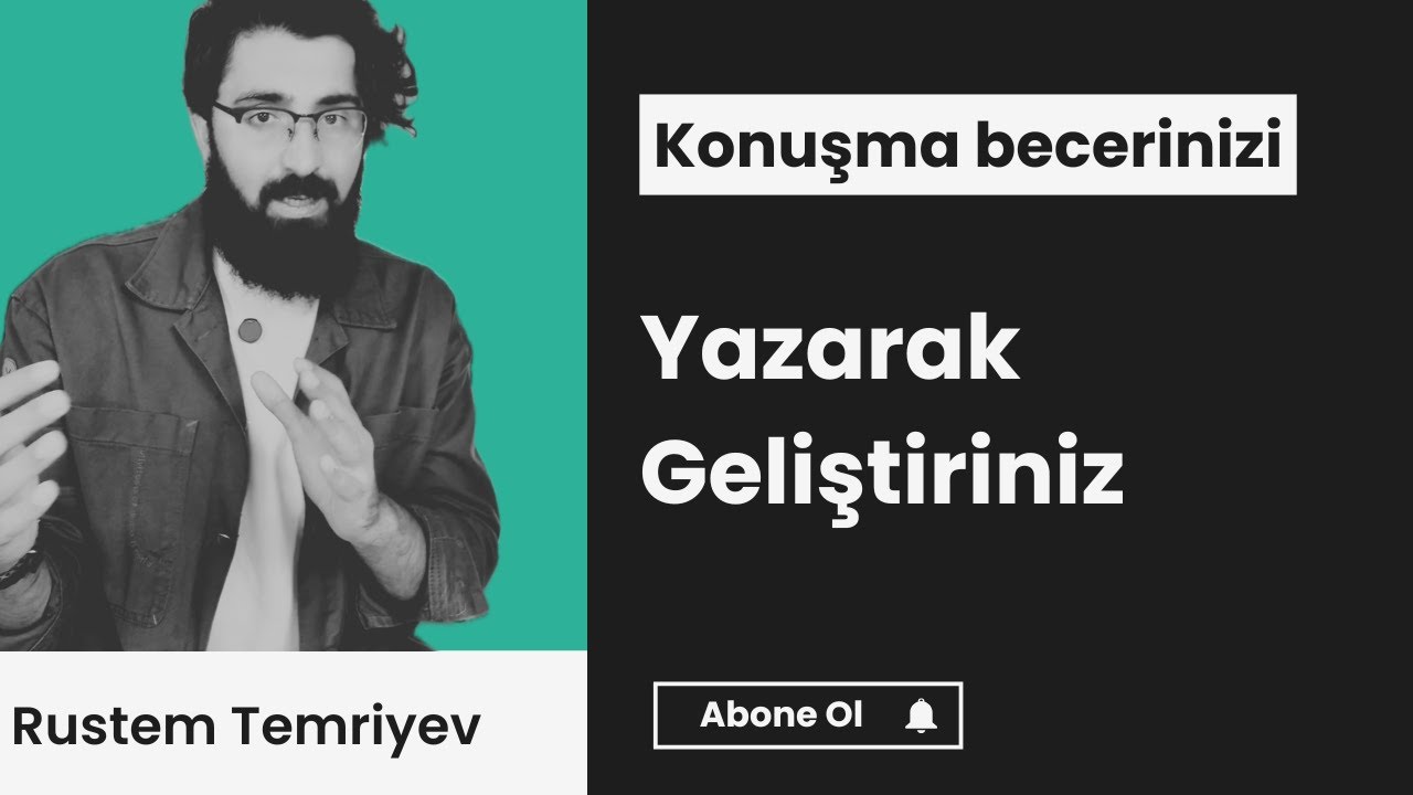 Konuşma becerinizi geliştirmek için iki farklı yazma tekniği