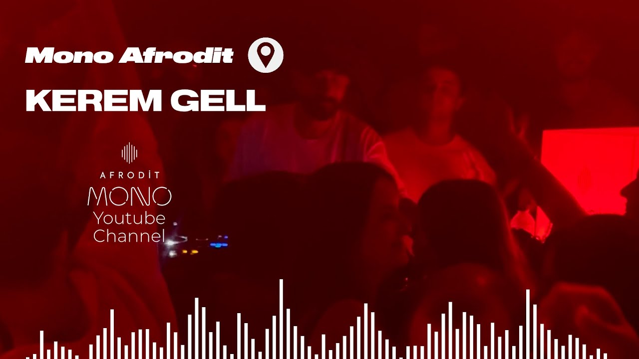 Kerem Gell Afro/Indie House Set/Event Video @Monojamvc