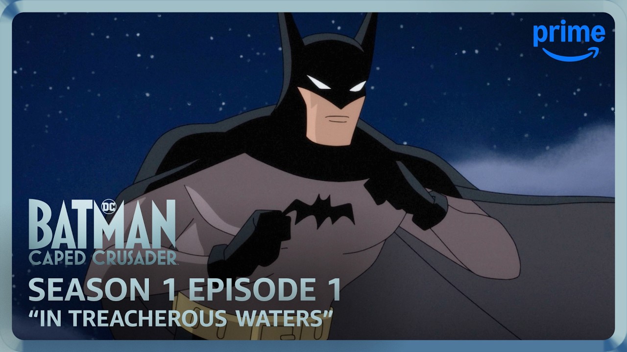 Batman: Caped Crusader S1E1 Full Episode 