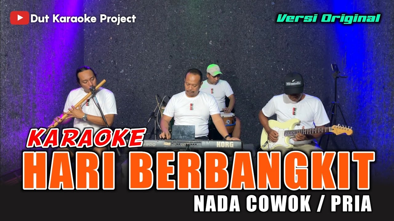 HARI BERBANGKIT KARAOKE NADA COWOK / PRIA (H.rhoma irama)Versi Original