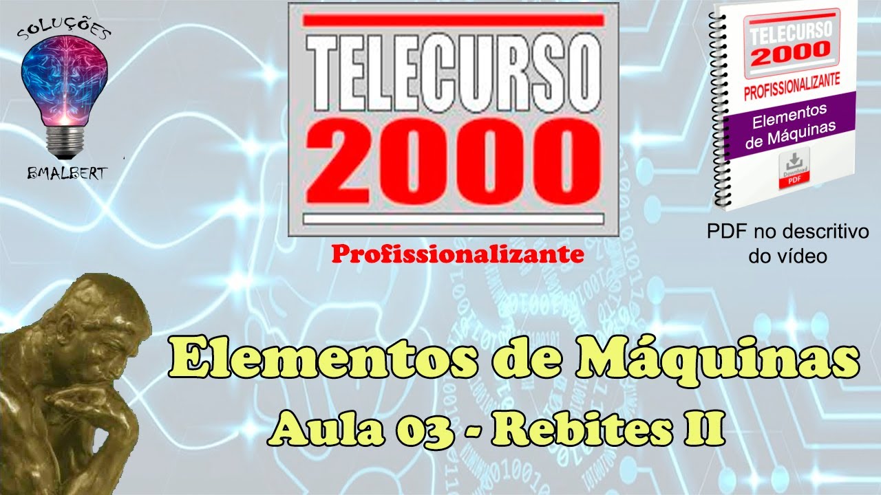 Telecurso 2000 - Elementos de Máquinas - 03 Rebites II