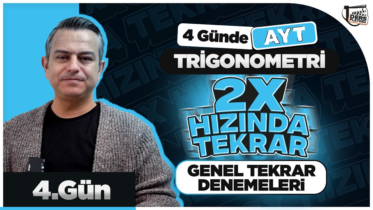 Trigonometri Genel Tekrar Denemeleri I AYT Trigonometri 2x Kampı I 4.Gün