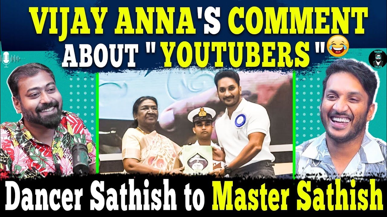 Cinema, Dance & Life Lessons &ndash; 🕺🏾Sathish Krishnan | Tamil Podcast | Varun Talks