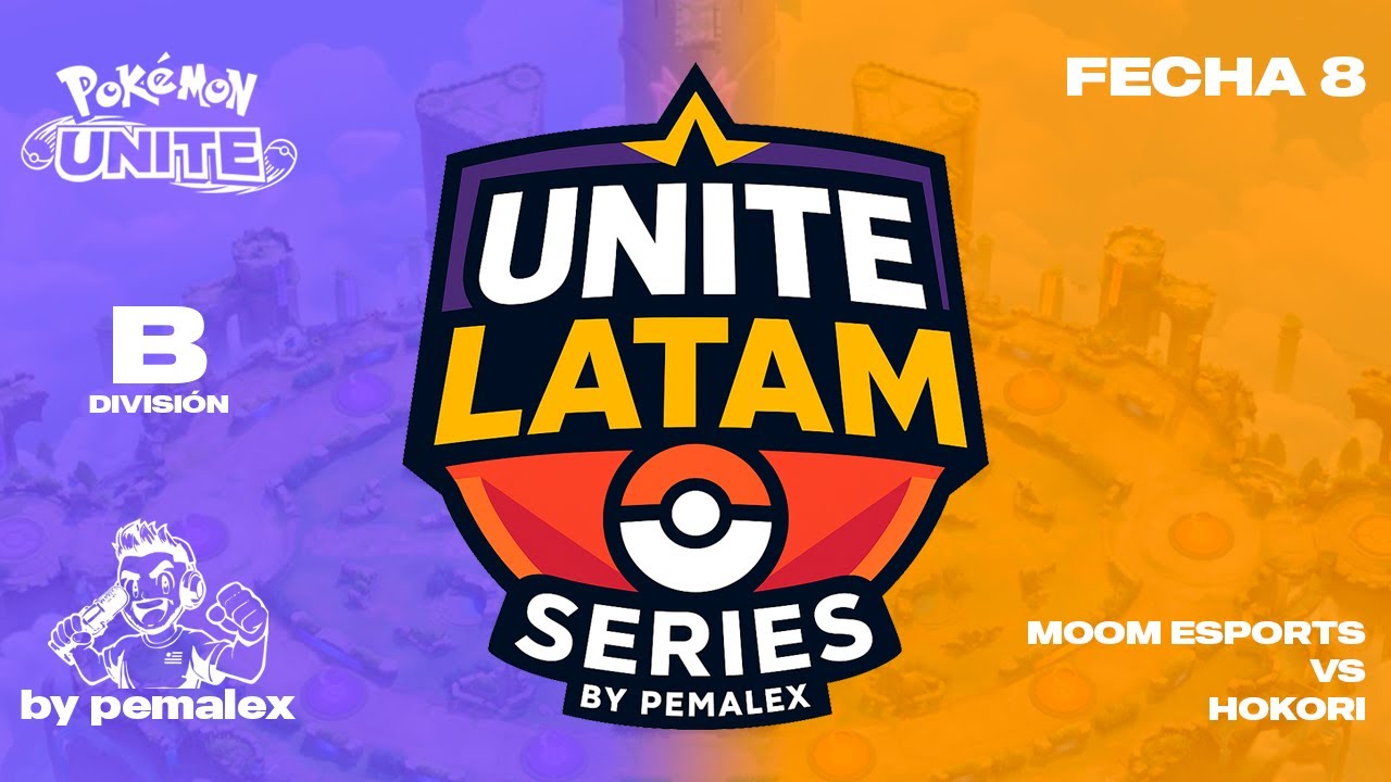 Moom Esports vs Hokori - Fecha 8 | Unite Latam Series División B | Pokémon UNITE