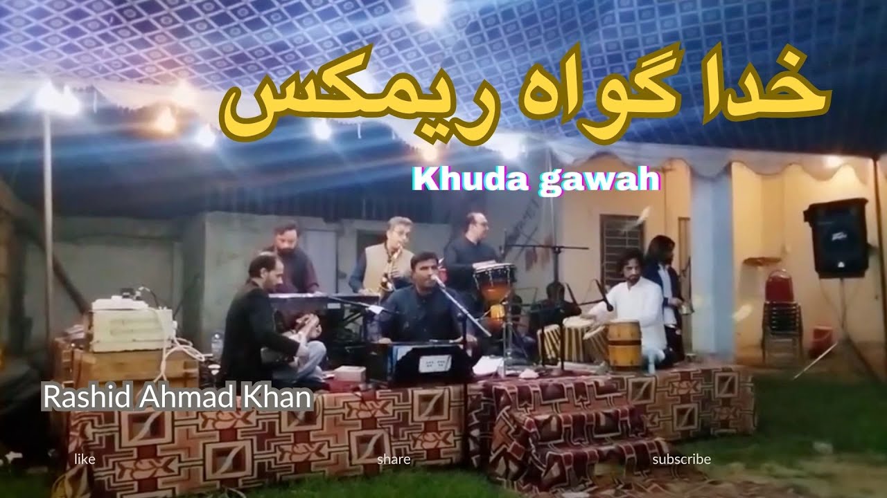 Khuda Gawah Live By Rashid Ahmad Khan