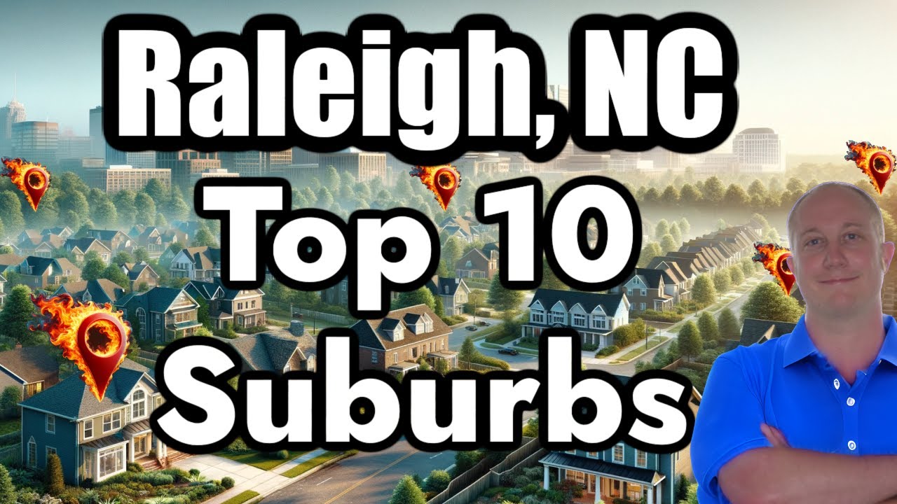 Discover the Top 10 Raleigh, NC Suburbs