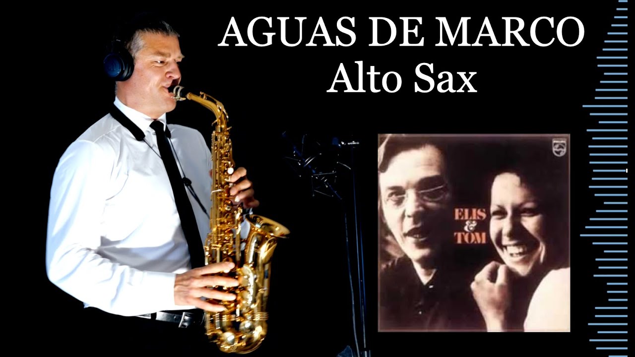 AGUAS DE MARCO (Waters of March) - A.C.Jobim - Alto Sax - Free score