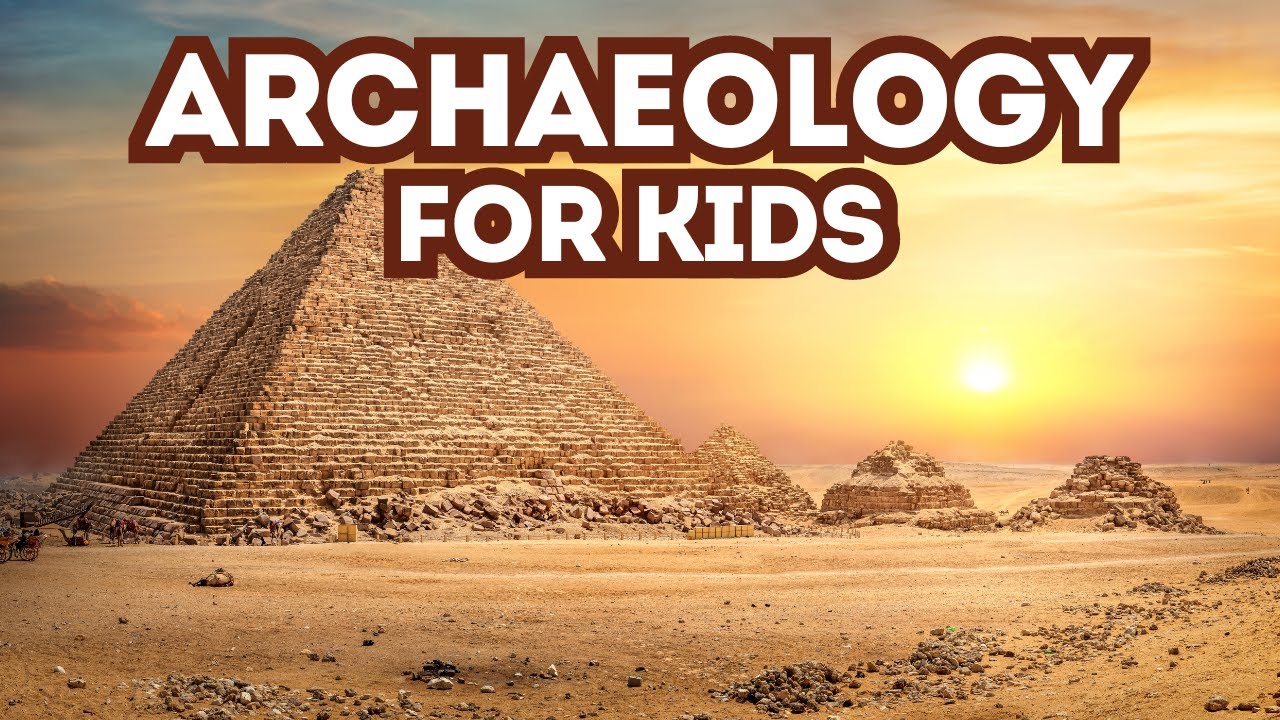 All About Archaeology - Educational Video for Kids