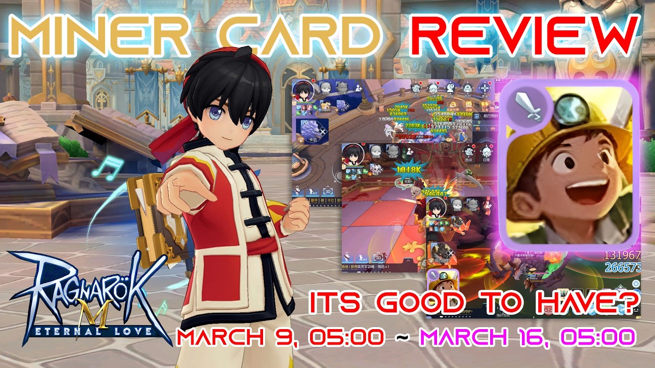 Ragnarok M Eternal Love - Miner Card Review & PvE Test