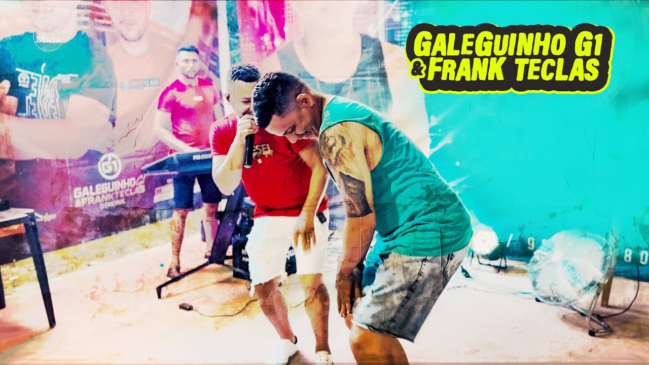 GALEGUINHO G1 & FRANK TECLAS #aovivo 2026