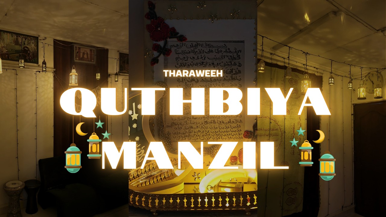 Day 16 | Tarawih Live 🟢 Colombo | Durood Sharif - Qasidas | Quthbiya Manzil