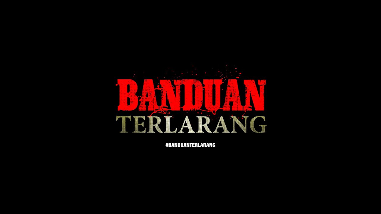 BANDUAN TERLARANG | KINI DI PAWAGAM