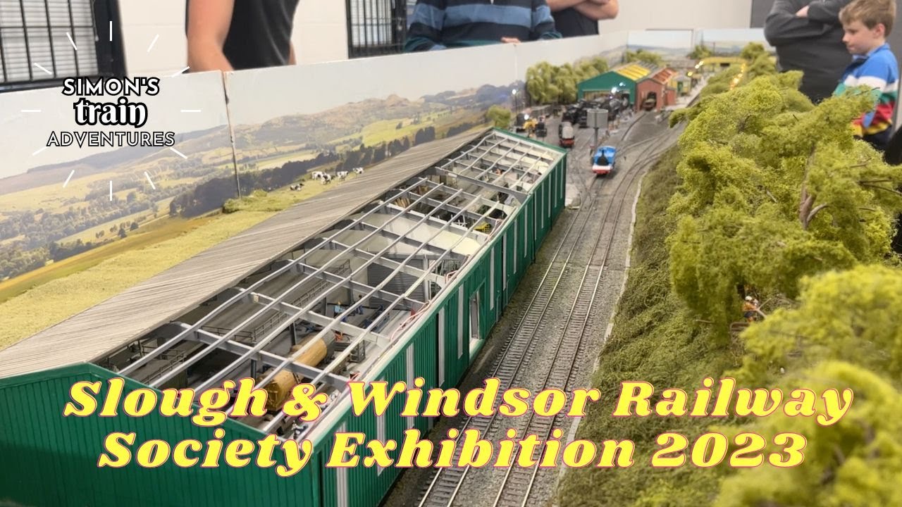 Slough & Windsor Railway Society Model Railway Exhibition 2023