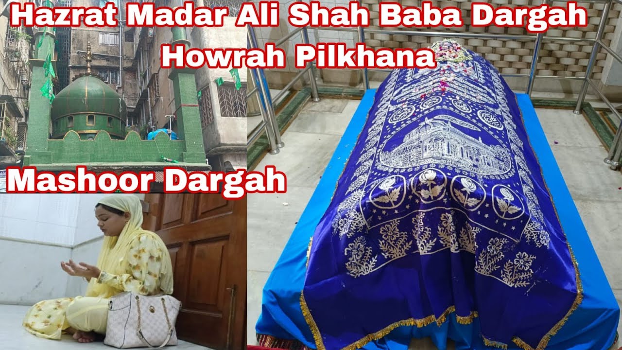 Hazrat Madar Shah Baba Dargah Howrah Pilkhana | Kolkata dargah | dargah vlogs | #mazar #dargah