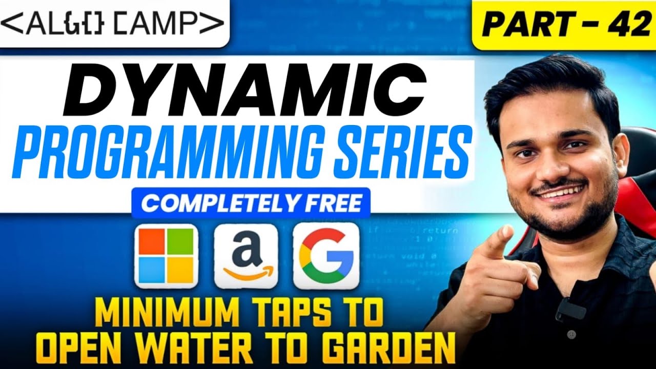 Minimum taps to open water to a Garden | DP Series 42
