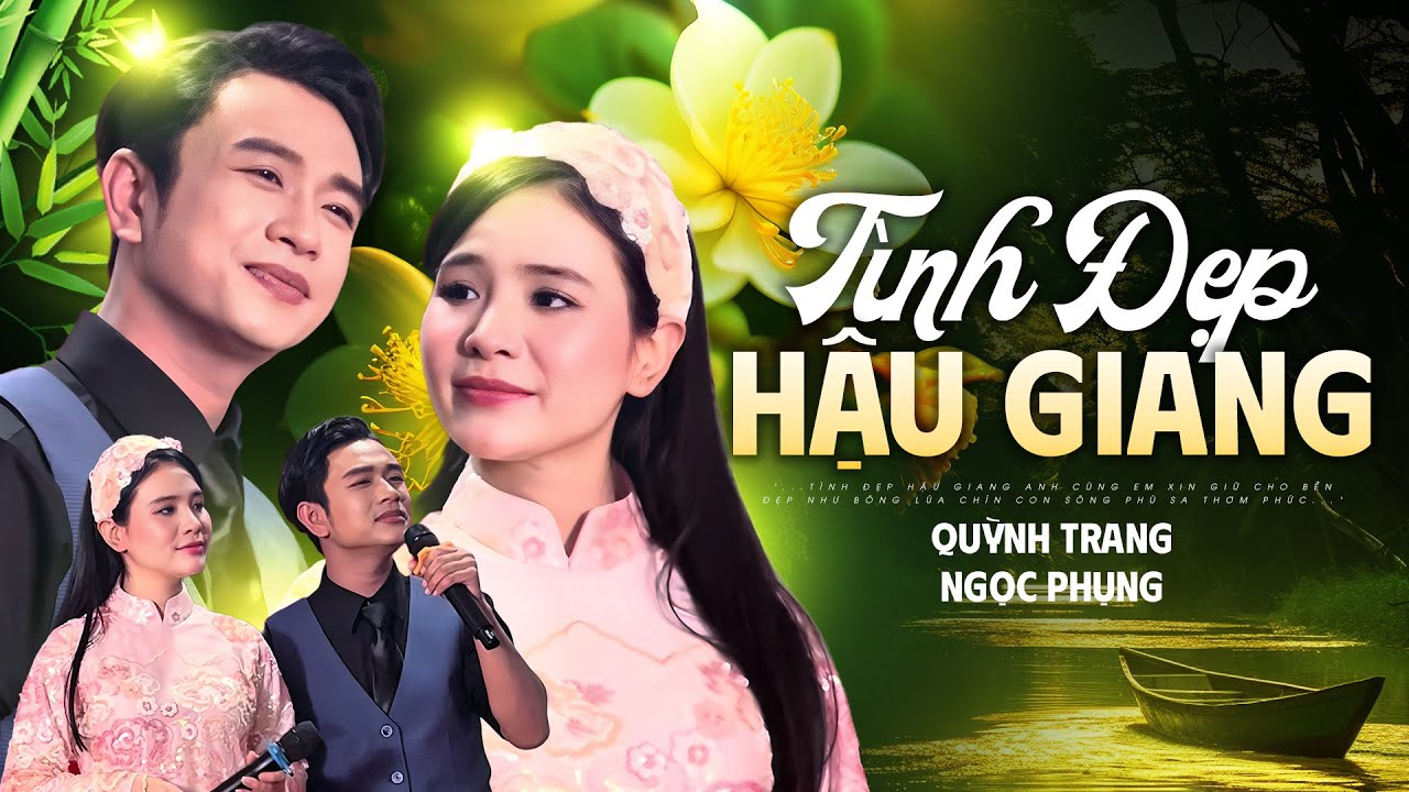 [ LIVE ] Tình Đẹp Hậu Giang - Quỳnh Trang, Ngọc Phụng | Anh thương em là thương biết mấу cho vừa
