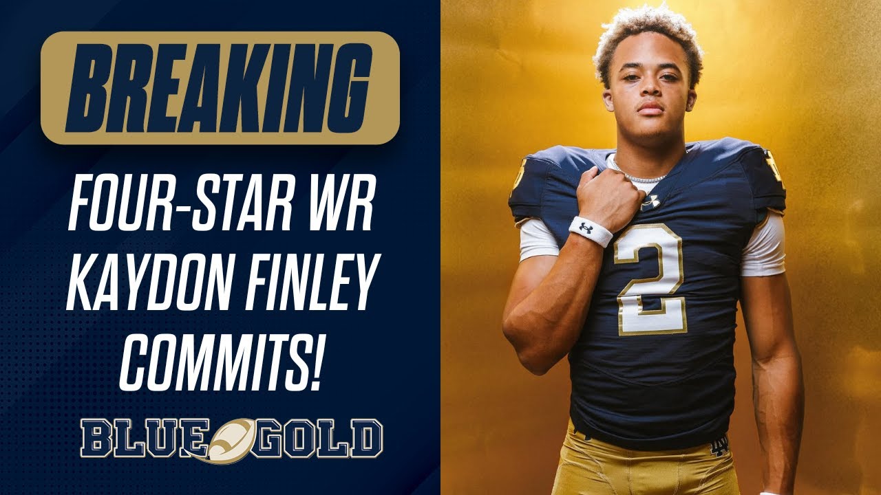 FOUR-STAR WR KAYDON FINLEY COMMITS TO NOTRE DAME OVER TEXAS