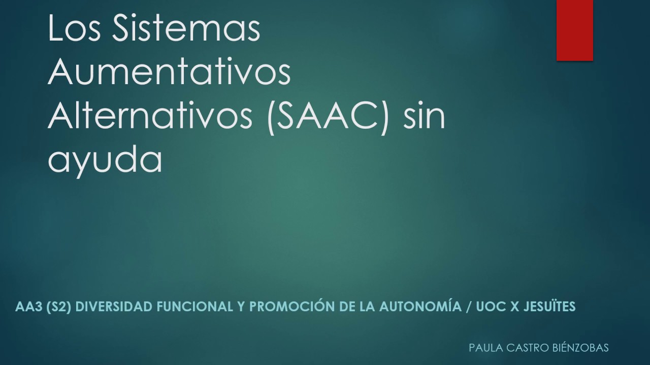 Sistemas aumentativos y alternativos de la comunicación (SAAC) sin ayuda