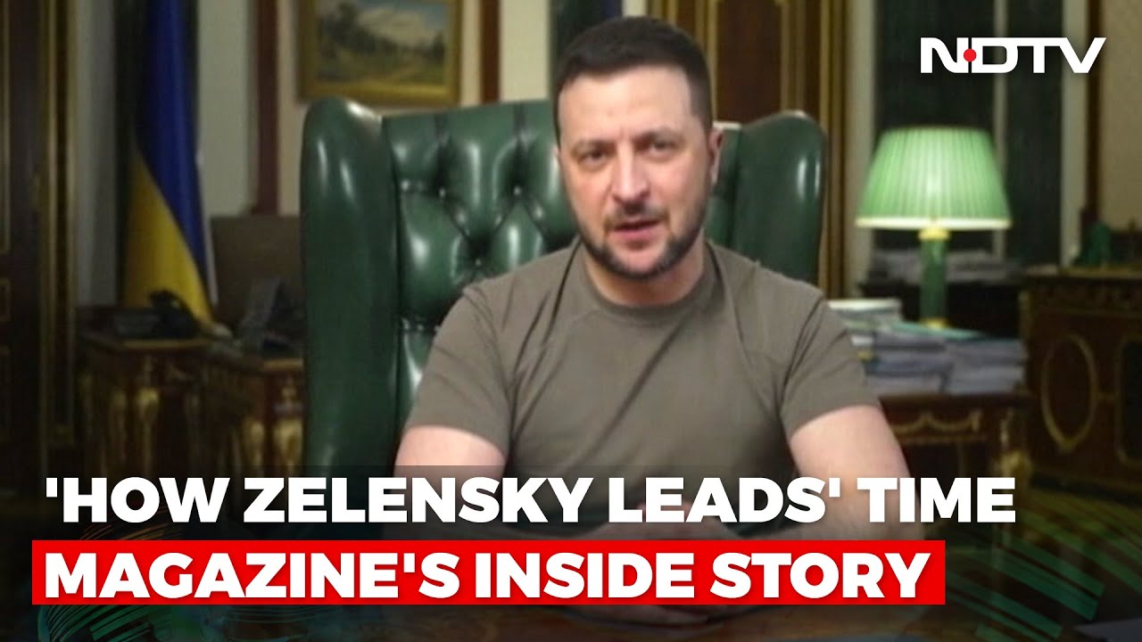 This Is How He Leads: Ukraine's Zelensky Is On Time Magazine's Cover