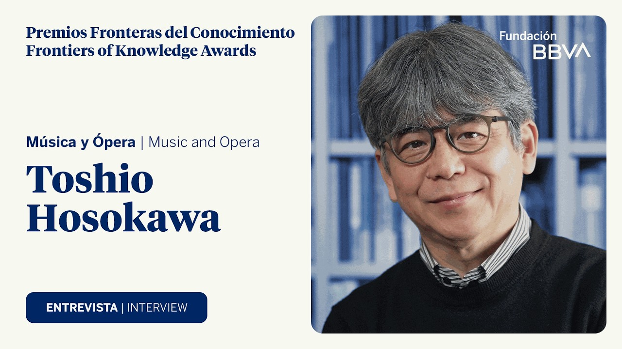 Interview with Toshio Hosokawa, 17th Frontiers of Knowledge Award in Music and Opera