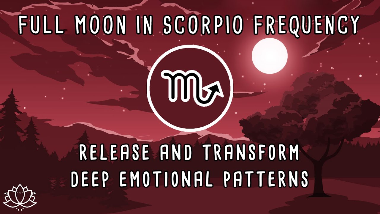 ♏ POWERFUL Scorpio Full Moon May 12th, 2025 | Meditation Music | 396 Hz | Full Moon Frequency May 12