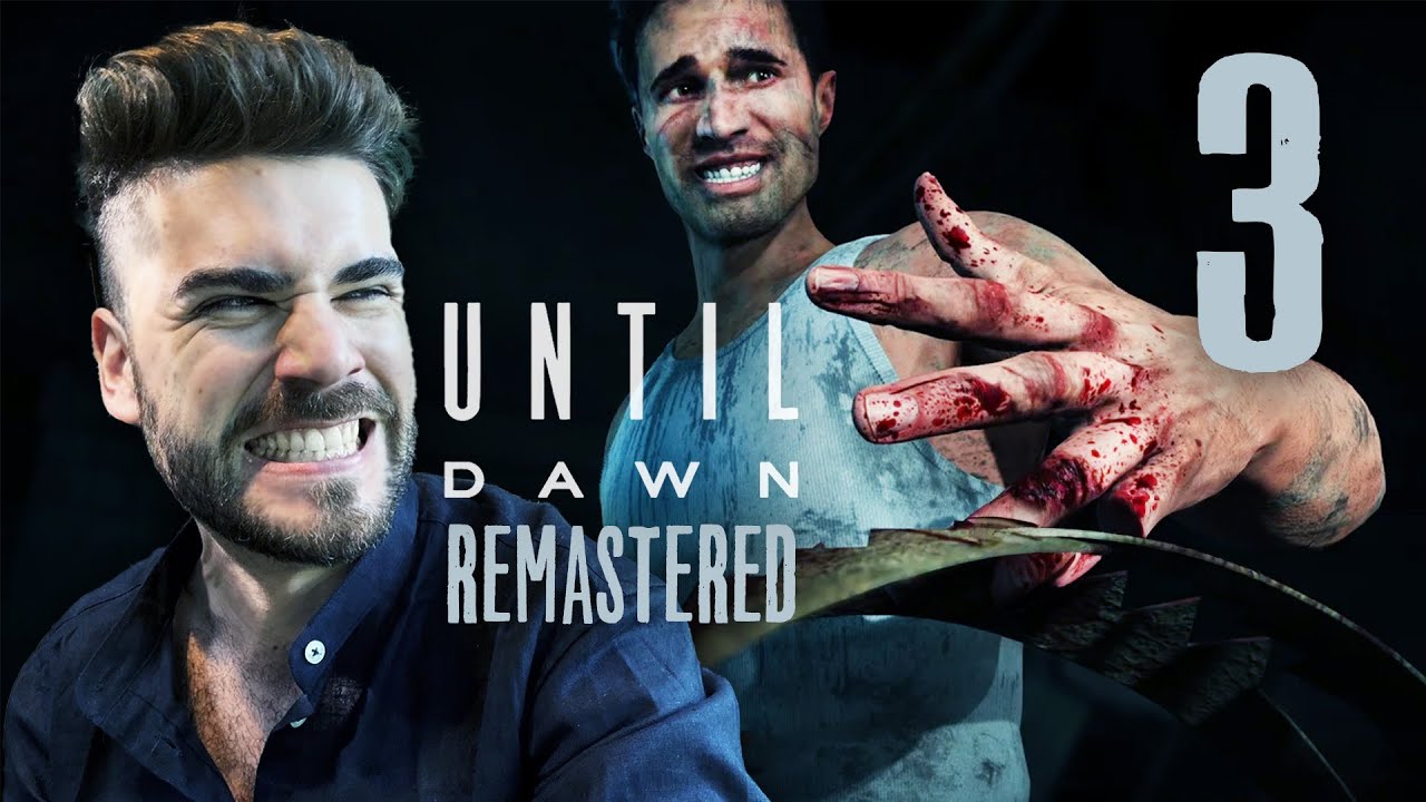 UNTIL DAWN REMASTERED - PART. 3 - GOGO